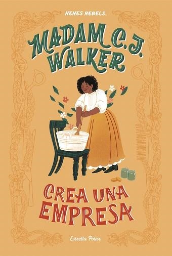 MADAM C. J. WALKER. CREA UNA EMPRESA | 9788418134340 | NENES REBELS | Llibreria Drac - Llibreria d'Olot | Comprar llibres en català i castellà online