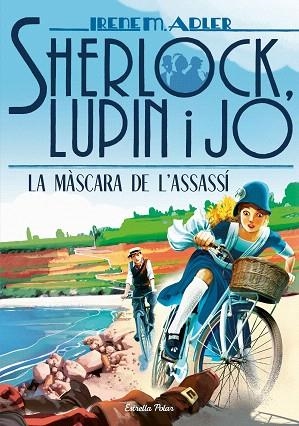 MÀSCARA DE L'ASSASSÍ, LA (SHERLOCK LUPIN I JO 16) | 9788418134197 | ADLER, IRENE | Llibreria Drac - Llibreria d'Olot | Comprar llibres en català i castellà online