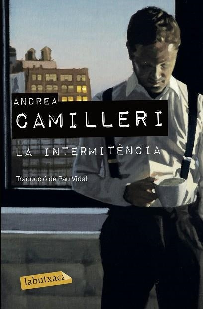 INTERMITÈNCIA, LA | 9788417423322 | CAMILLERI, ANDREA | Llibreria Drac - Llibreria d'Olot | Comprar llibres en català i castellà online