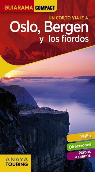 OSLO, BERGEN Y LOS FIORDOS (GUIARAMA COMPACT) | 9788491581390 | VAZQUEZ SOLANA, GONZALO | Llibreria Drac - Llibreria d'Olot | Comprar llibres en català i castellà online