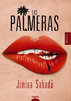 PALMERAS, LAS | 9788491892915 | SABADÚ, JIMINA | Llibreria Drac - Llibreria d'Olot | Comprar llibres en català i castellà online