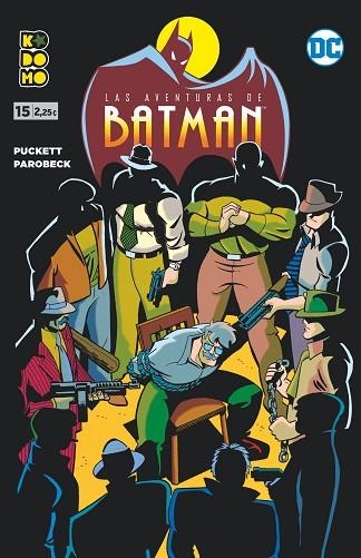 AVENTURAS DE BATMAN NÚM. 15 | 9788418180422 | PUCKETT, KELLEY | Llibreria Drac - Llibreria d'Olot | Comprar llibres en català i castellà online