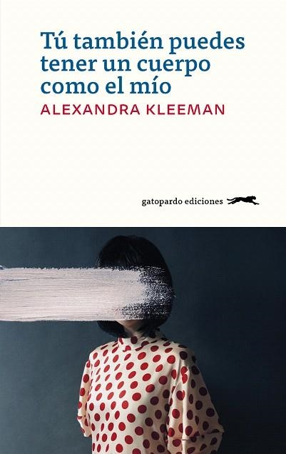 TU TAMBIEN PUEDES TENER UN CUERPO COMO EL MIO | 9788412141405 | KLEEMAN, ALEXANDRA | Llibreria Drac - Llibreria d'Olot | Comprar llibres en català i castellà online