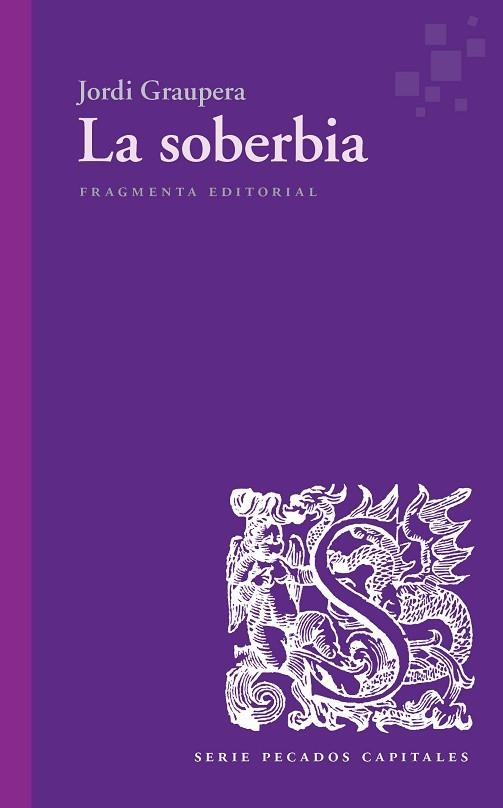 SOBERBIA, LA | 9788417796297 | GRAUPERA, JORDI | Llibreria Drac - Llibreria d'Olot | Comprar llibres en català i castellà online