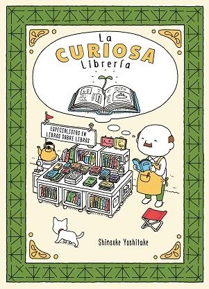 CURIOSA LIBRERÍA, LA | 9788416427338 | YOSHITAKE, SHINSUKE | Llibreria Drac - Llibreria d'Olot | Comprar llibres en català i castellà online