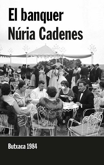 BANQUER, EL | 9788415091219 | CADENES, NÚRIA | Llibreria Drac - Librería de Olot | Comprar libros en catalán y castellano online