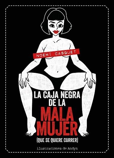 CAJA NEGRA DE LA MALA MUJER, LA | 9788417858681 | CASQUET, NOEMÍ; ANDYN | Llibreria Drac - Librería de Olot | Comprar libros en catalán y castellano online