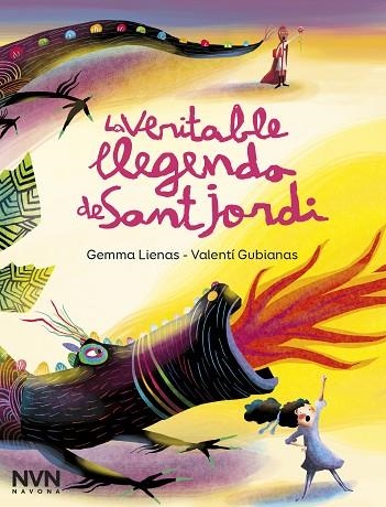 VERITABLE LLEGENDA DE SANT JORDI, LA | 9788417978600 | LIENAS, GEMMA; GUBIANAS, VALENTI (IL.) | Llibreria Drac - Llibreria d'Olot | Comprar llibres en català i castellà online