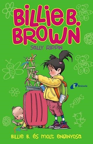 BILLIE B. ÉS MOLT ENGINYOSA (BILLIE B. BROWN 6) | 9788499063799 | RIPPIN, SALLY | Llibreria Drac - Llibreria d'Olot | Comprar llibres en català i castellà online