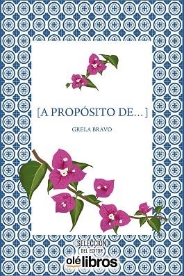 A PROPÓSITO DE... | 9788417737900 | BRAVO, GRELA | Llibreria Drac - Llibreria d'Olot | Comprar llibres en català i castellà online