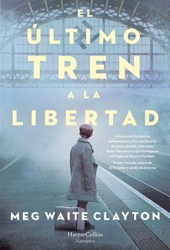 ÚLTIMO TREN A LA LIBERTAD, EL | 9788491394679 | WAITE, MEG | Llibreria Drac - Llibreria d'Olot | Comprar llibres en català i castellà online