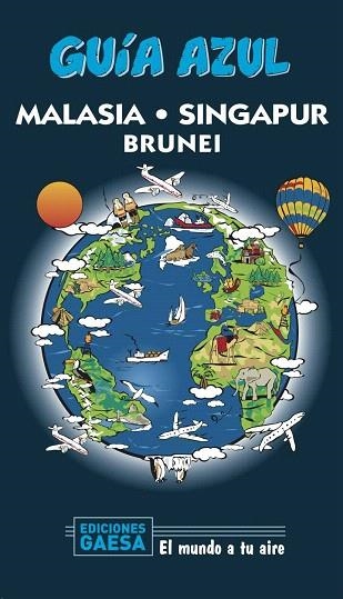 MALASIA, SINGAPUR Y BRUNEI 2020 (GUIA AZUL) | 9788417823788 | MAZARRASA, LUIS | Llibreria Drac - Llibreria d'Olot | Comprar llibres en català i castellà online