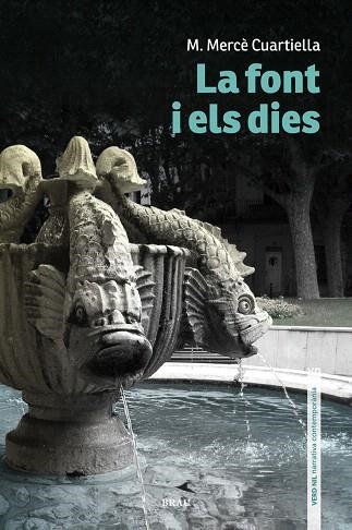 FONT I ELS DIES, LA | 9788415885931 | CUARTIELLA, M. MERCÈ | Llibreria Drac - Llibreria d'Olot | Comprar llibres en català i castellà online