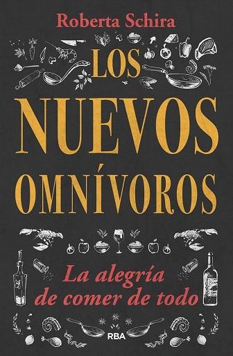 NUEVOS OMNIVOROS, LOS | 9788491872634 | SCHIRA, ROBERTA | Llibreria Drac - Llibreria d'Olot | Comprar llibres en català i castellà online