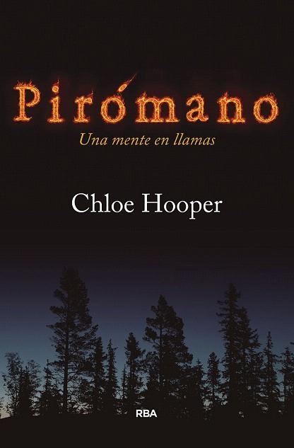 PIROMANO | 9788490067659 | HOOPER, CHLOE | Llibreria Drac - Llibreria d'Olot | Comprar llibres en català i castellà online