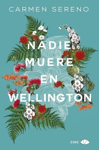 NADIE MUERE EN WELLINGTON | 9788417972110 | SERENO, CARMEN | Llibreria Drac - Librería de Olot | Comprar libros en catalán y castellano online