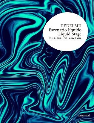 DEDELMU ESCENARIO LÍQUIDO / LIQUID STAGE | 9788417769369 | AA.VV. | Llibreria Drac - Librería de Olot | Comprar libros en catalán y castellano online