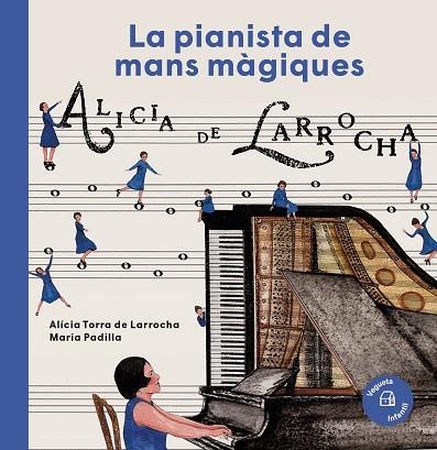 PIANISTA DE MANS MÀGIQUES, LA | 9788417137489 | DE LARROCHA, ALÍCIA | Llibreria Drac - Llibreria d'Olot | Comprar llibres en català i castellà online