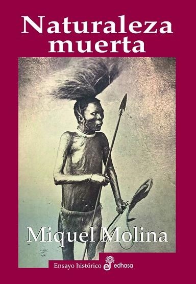 NATURALEZA MUERTA | 9788435025676 | MOLINA, MIQUEL | Llibreria Drac - Llibreria d'Olot | Comprar llibres en català i castellà online