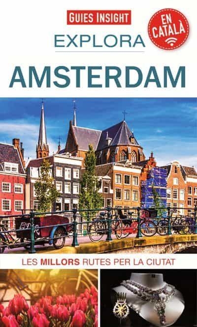 AMSTERDAM (EXPLORA 2020) | 9788490349168 | GUIES INSIGHT | Llibreria Drac - Llibreria d'Olot | Comprar llibres en català i castellà online