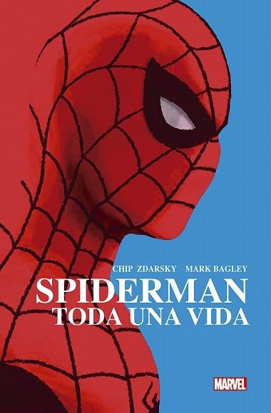 SPIDERMAN: TODA UNA VIDA | 9788413342597 | ZDARSKY, CHIP/ BAGLEY, MARK | Llibreria Drac - Librería de Olot | Comprar libros en catalán y castellano online