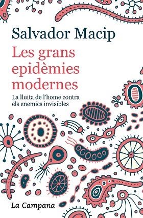 GRANS EPIDÈMIES MODERNES, LES  (EDICIÓ ACTUALITZADA) | 9788416863983 | MACIP, SALVADOR | Llibreria Drac - Llibreria d'Olot | Comprar llibres en català i castellà online