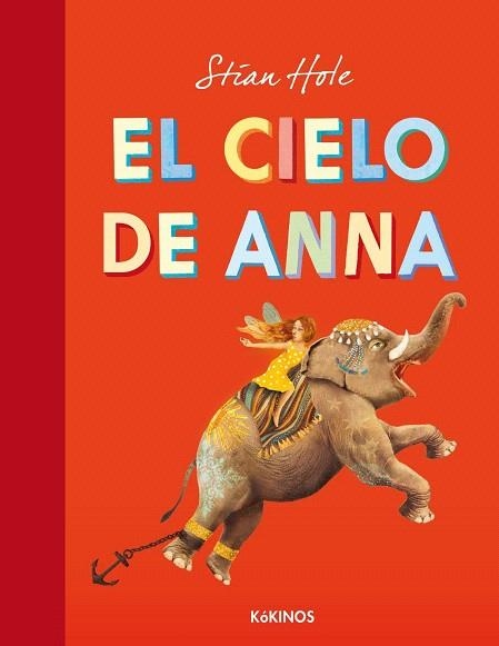 CIELO DE ANNA, EL | 9788492750993 | HOLE, STIAN | Llibreria Drac - Llibreria d'Olot | Comprar llibres en català i castellà online