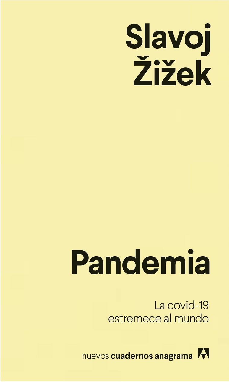 PANDEMIA: LA COVID-19 ESTREMECE AL MUNDO | 9788433916419 | ZIZEK, SLAVOJ | Llibreria Drac - Llibreria d'Olot | Comprar llibres en català i castellà online