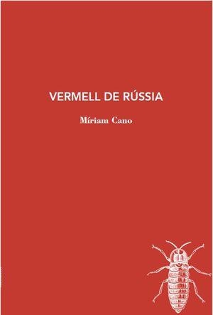 VERMELL DE RUSSIA | 9788412077285 | CANO, MIRIAM | Llibreria Drac - Llibreria d'Olot | Comprar llibres en català i castellà online