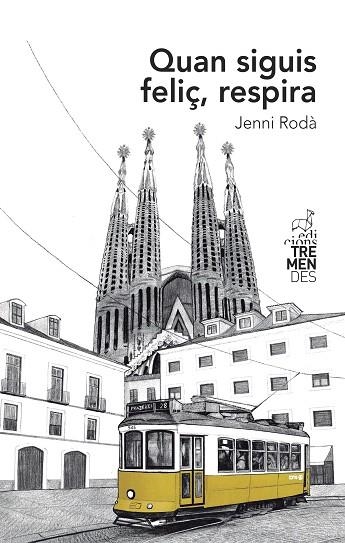 QUAN SIGUIS FELIÇ, RESPIRA | 9788412179125 | RODA, JENNI | Llibreria Drac - Llibreria d'Olot | Comprar llibres en català i castellà online