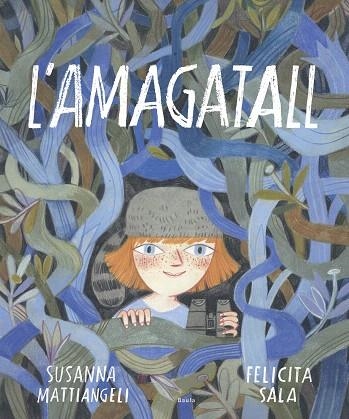 AMAGATALL, L' | 9788447940776 | MATTIANGELI, SUSANNA | Llibreria Drac - Llibreria d'Olot | Comprar llibres en català i castellà online