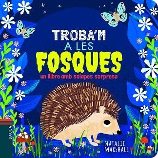 A LES FOSQUES | 9788447940790 | MARSHALL, NATALIE | Llibreria Drac - Llibreria d'Olot | Comprar llibres en català i castellà online