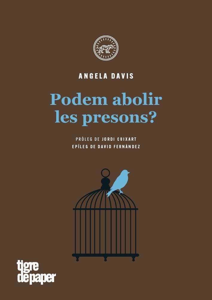 PODEM ABOLIR LES PRESONS? | 9788416855650 | DAVIS, ANGELA Y. | Llibreria Drac - Llibreria d'Olot | Comprar llibres en català i castellà online