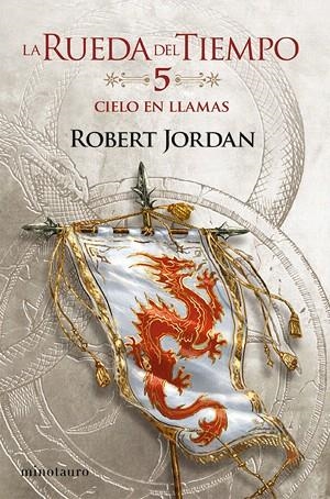 CIELO EN LLAMAS (LA RUEDA DEL TIEMPO 5 / 14) | 9788445007044 | JORDAN, ROBERT | Llibreria Drac - Llibreria d'Olot | Comprar llibres en català i castellà online