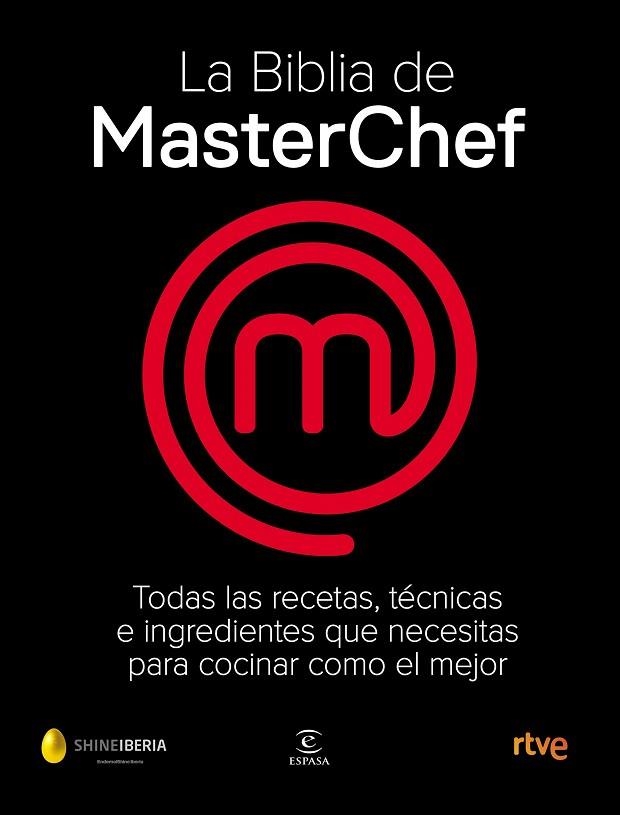 BIBLIA DE MASTERCHEF, LA | 9788467058895 | SHINE / CR TVE | Llibreria Drac - Llibreria d'Olot | Comprar llibres en català i castellà online