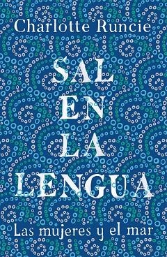 SAL EN LA LENGUA | 9788499988009 | RUNCIE, CHARLOTTE | Llibreria Drac - Llibreria d'Olot | Comprar llibres en català i castellà online