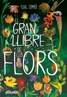 GRAN LLIBRE DE LES FLORS, EL | 9788426146441 | ZOMMER, YUVAL | Llibreria Drac - Llibreria d'Olot | Comprar llibres en català i castellà online