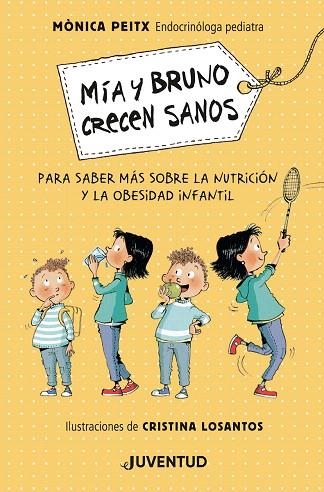 MÍA Y BRUNO CRECEN SANOS | 9788426146564 | PEITX, MÒNICA | Llibreria Drac - Llibreria d'Olot | Comprar llibres en català i castellà online