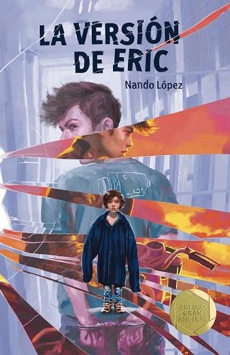 VERSIÓN DE ERIC, LA | 9788413185187 | LÓPEZ, NANDO | Llibreria Drac - Llibreria d'Olot | Comprar llibres en català i castellà online