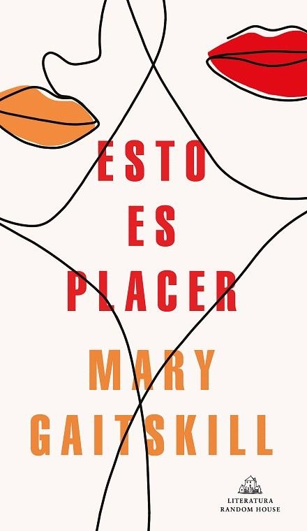 ESTO ES PLACER | 9788439737377 | GAITSKILL, MARY | Llibreria Drac - Llibreria d'Olot | Comprar llibres en català i castellà online