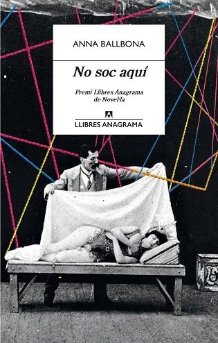 NO SOC AQUÍ | 9788433915825 | BALLBONA, ANNA | Llibreria Drac - Llibreria d'Olot | Comprar llibres en català i castellà online