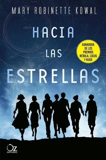 HACIA LAS ESTRELLAS | 9788417525484 | KOWAL, MARY ROBINETTE | Llibreria Drac - Llibreria d'Olot | Comprar llibres en català i castellà online