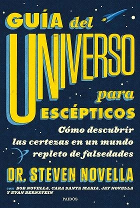 GUÍA DEL UNIVERSO PARA ESCÉPTICOS | 9788449336959 | NOVELLA, STEVEN | Llibreria Drac - Llibreria d'Olot | Comprar llibres en català i castellà online