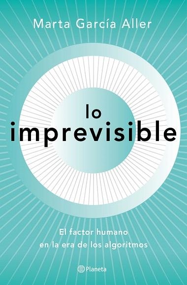 LO IMPREVISIBLE | 9788408221708 | GARCÍA, MARTA | Llibreria Drac - Llibreria d'Olot | Comprar llibres en català i castellà online