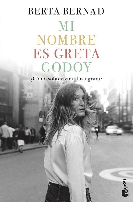 MI NOMBRE ES GRETA GODOY | 9788408226031 | BERNAD, BERTA | Llibreria Drac - Llibreria d'Olot | Comprar llibres en català i castellà online