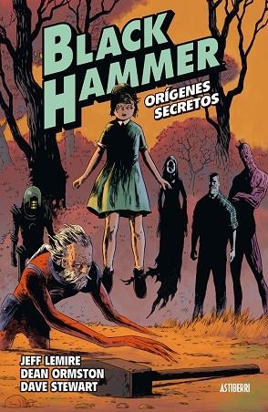 BLACK HAMMER 1. ORÍGENES SECRETOS | 9788416880218 | LEMIRE, JEFF/ORMSTON, DEAN/STEWART, DAVE | Llibreria Drac - Llibreria d'Olot | Comprar llibres en català i castellà online