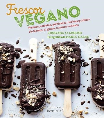 FRESCOR VEGANO | 9788412100051 | LLARGUÉS, JOSEFINA | Llibreria Drac - Llibreria d'Olot | Comprar llibres en català i castellà online