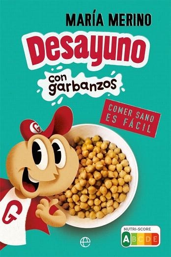 DESAYUNO CON GARBANZOS | 9788491648154 | MERINO, MARÍA | Llibreria Drac - Llibreria d'Olot | Comprar llibres en català i castellà online