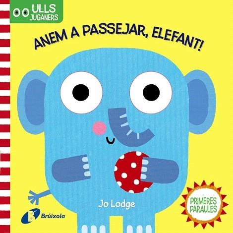 ULLS JUGANERS. ANEM A PASSEJAR, ELEFANT! | 9788499063300 | AA.DD. | Llibreria Drac - Llibreria d'Olot | Comprar llibres en català i castellà online