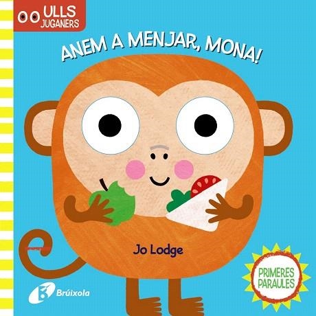 ULLS JUGANERS. ANEM A MENJAR, MONA! | 9788499063317 | AA.DD. | Llibreria Drac - Llibreria d'Olot | Comprar llibres en català i castellà online